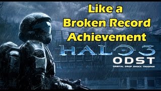 Like a Broken Record Achievement Guide  Halo 3 ODST Halo The Master Chief Collection [upl. by Endres555]