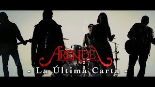 ARENDEL  La Última Carta Videoclip Oficial [upl. by Letti23]