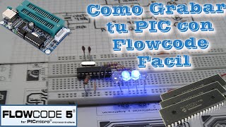 Grabar PIC de forma fácil con K150 y Flowcode [upl. by Atteloj404]