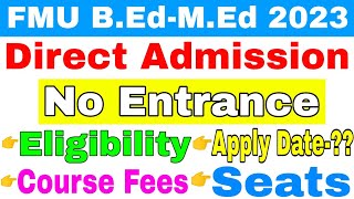 FM BEdMEd EligibilityAdmission Date 2023Fakir Mohan University Odisha Integrated BEd MEd 2023 [upl. by Suez]