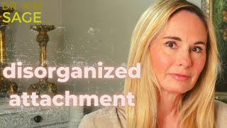 DISORGANIZED ATTACHMENT STYLE [upl. by Zalea799]