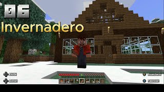 NUEVA SERIE DE MINECRAFT  Epi 06 Invernadero [upl. by Hilliary]