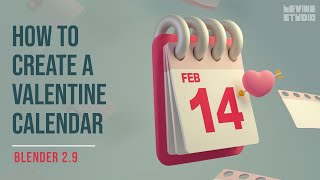 How to create a Valentine calendar  Blender tutorial 29 [upl. by Intyre]