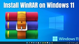 How to Install WinRAR on Windows 11 [upl. by Ettigdirb]