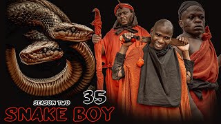 SNAKE BOY  ep 35  SEASON TWO [upl. by Sellig]