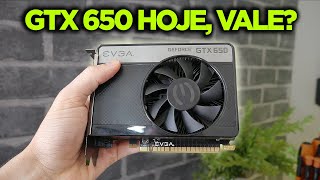 A GTX 650 POR R250 VALE PRA JOGOS AINDA EM 2022 OU NEM PENSAR TESTES GTX 650 1GB [upl. by Kehsihba97]