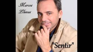 Marcos Llunas  Sentir [upl. by Wollis]