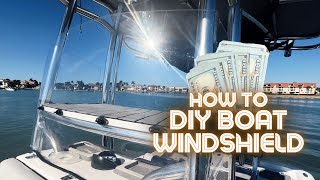 How to DIY boat windshield SAVED OVER 3000 with plexiglass from Home Depot [upl. by Nlyak]