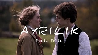 Deniz Tekin  Ayrılık  lyrics [upl. by Meuser661]