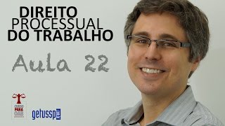 Aula 22  Direito Processual do Trabalho  Nulidades [upl. by Cilo]