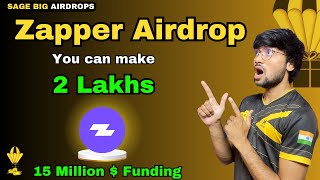 How to earn 2 Lakhs from Zapper Airdrop 15 Million Dollars Funding  Hindi [upl. by Ardnuaed]