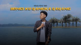 Yeni Inka  Benci Kusangka Sayang Official Music Video ANEKA SAFARI [upl. by Husain]