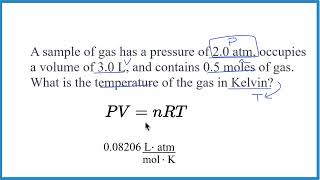 Solving the Ideal Gas Law for Temperatures T [upl. by Cally]