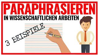 Paraphrasieren in wissenschaftlichen Arbeiten ❝ 3 Beispiele für korrektes Zitieren ❝ [upl. by Kurtis215]