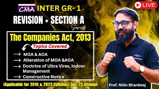 Companies Act MOA amp AOA and Alteration of MOA amp AOA Revision Law amp Ethics  Prof Nitin Bhardwaj [upl. by Soalokcin]