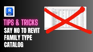 Revit Tips amp Tricks  Say No To Revit Family Type Catalog [upl. by Kcirdderf]