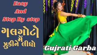 Galgoto Me Zukine Lidho  Navratri 2024 Tutorial  Easy Garba Dance Steps [upl. by Alyacim142]