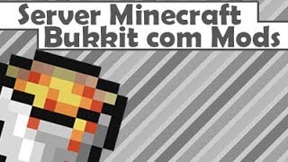 Tutorial de como criar server Bukkit como mods  Muito fácil [upl. by Melessa]