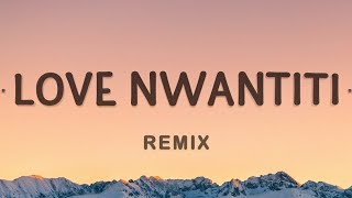 CKay ElGrandeToto  love nwantiti Remix Lyrics [upl. by Nahsrad369]