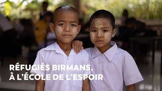 Réfugiés birmans à lécole de lespoir⎜THAÏLANDE [upl. by Animrelliug]