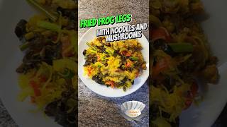 Fried frog legs with noodles and mushrooms delicious recipe [upl. by Foster153]