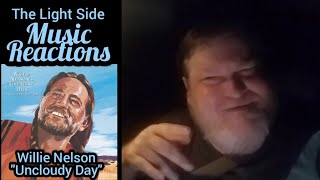 quotUncloudy Dayquot by Willie Nelson Reaction [upl. by Malva]