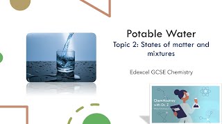 Potable Water Edexcel GCSE Chemistry [upl. by Oriole]