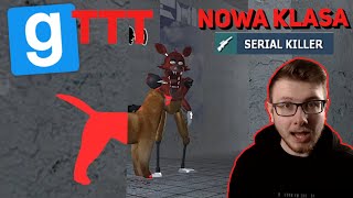 NOWA KLASA quotSERIAL KILLERquot MUSZÄ ZNISZCZYÄ† WSZYSTKICH  GARRYS MOD TTT [upl. by Ahseetal209]