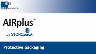 Storopack AirPlus  Protective packaging solution from Al Thika Packaging [upl. by Yrrot232]