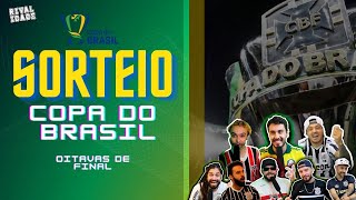 Sorteio Copa do Brasil 2023  Oitavas de Final [upl. by Adnohsar243]