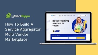 Service Aggregator Multi Vendor Marketplace [upl. by Madriene378]