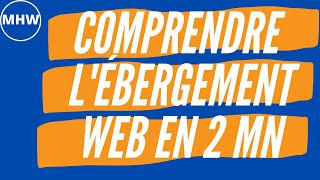 Hébergement web  comprendre en 2 minutes [upl. by Airtemak]