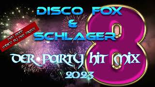 Discofox und Schlager  Party Hitmix 2023  8 [upl. by Liagaba]