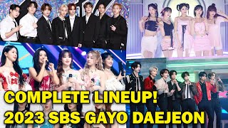 SBS Gayo Daejeon 2023 Full Lineup of Performers [upl. by Sadowski]