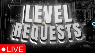 🔴 22 LEVEL REQUESTS 🔴 Subscribe to Have Your Level Played 🔴 [upl. by Yekcor689]