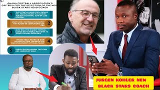 Saddick Adams Message TO GFA Before Giving BlackStars Job To German Coach Jurgen Kohler [upl. by Ellertal]