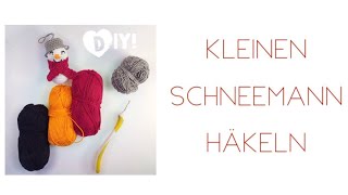 DIY Schneemann häkeln [upl. by Ainimre]