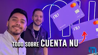 CUENTA NU ¿CÓMO FUNCIONA y BENEFICIOS [upl. by Netloc495]