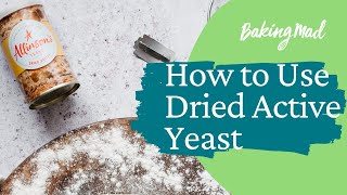 How to use Dried Active Yeast by Allinsons  Baking Mad [upl. by Hazmah]