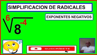 SIMPLIFICACION DE UN RADICAL CON POTENCIAS DE EXPONENTES NEGATIVOS [upl. by Kciredes]