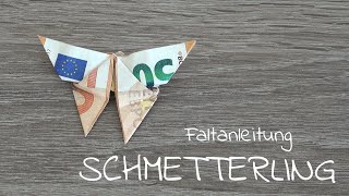 SCHMETTERLING aus Geld falten schnell und einfach Faltanleitung Geldschein Schmetterling EINFACH [upl. by Diaz]