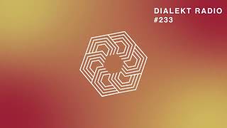 DIALEKT RADIO 233 [upl. by Lyssa]