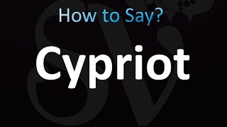 How to Pronounce Cypriot correctly [upl. by Foscalina679]