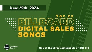 Billboard Digital Songs Sales Top 25 June 29th 2024 [upl. by Llertnac997]