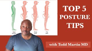 Top 5 Posture Tips That Will Also Help Your Walking Technique with Todd Martin MD [upl. by Artcele]