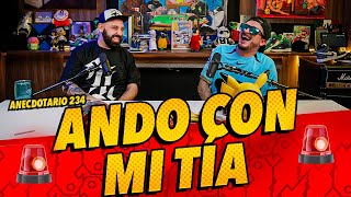 Anecdotario 234  🚨 Ando con mi tía 🚨 [upl. by Doniv]