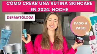 MÉDICO EXPLICA CÓMO CREAR UNA RUTINA SKINCARE DE NOCHE RETINOL FLACIDEZ IMPERFECCIONES [upl. by Ecirtnas982]