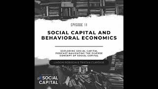 Social capital and behavioral economics – rationalizing irrational choices [upl. by Sydel]