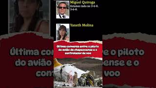 ÚLTIMA CONVERSA ENTRE O PILOTO DO AVIÃO DA CHAPECOENSE E O CONTROLADOR DE VOO [upl. by Stephenson656]