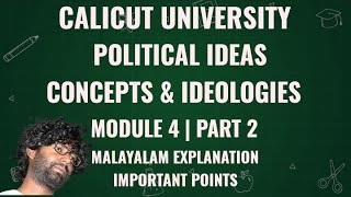 Political Ideas Concepts and Ideologies  Module 4  Liberalism  Malayalam  4th Semester  Calicut [upl. by Caplan]